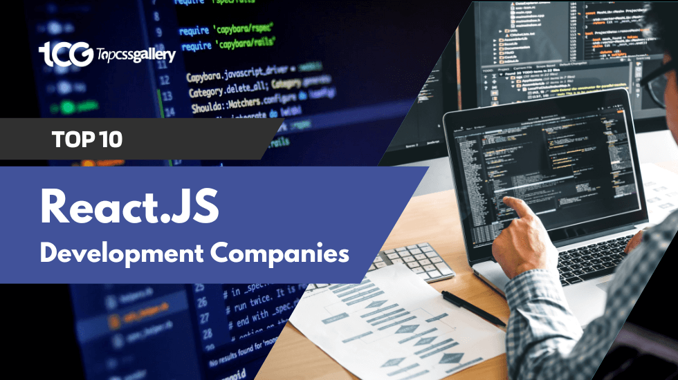 Top 10 React.JS Development Companies May 2024 - Top CSS Gallery