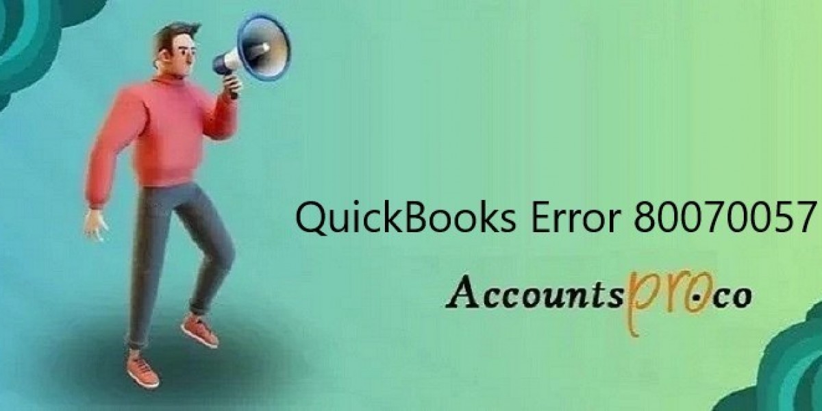 Comprehensive Guide to Fixing QuickBooks Error 80070057