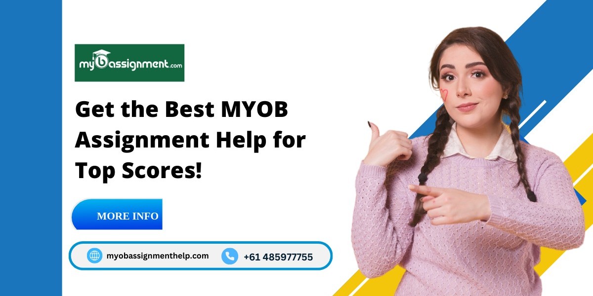 Get the Best MYOB Assignment Help for Top Scores!