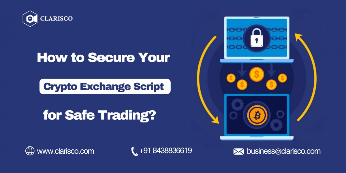 How to Secure Your Crypto Exchange Script for Safe Trading?